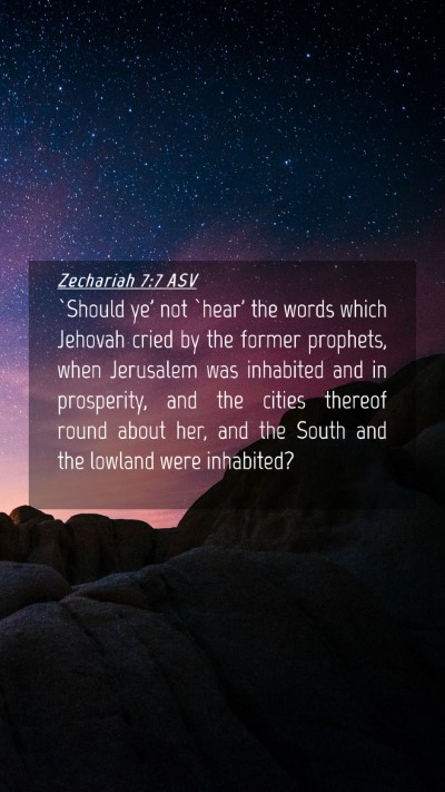 Picture 04 - Zechariah 7:7 ASV Mobile Phone Wallpaper - `Should ye' not `hear' the words which Jehovah - Mobile Bible Verse Wallpaper