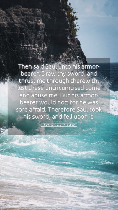 Picture 05 - 1 Chronicles 10:4 ASV Mobile Phone Wallpaper - Then said Saul unto his armor-bearer, Draw thy - Mobile Bible Verse Wallpaper