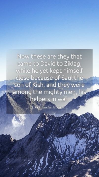 Picture 05 - 1 Chronicles 12:1 ASV Mobile Phone Wallpaper - Now these are they that came to David to Ziklag, - Mobile Bible Verse Wallpaper
