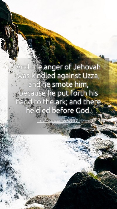 Picture 05 - 1 Chronicles 13:10 ASV Mobile Phone Wallpaper - And the anger of Jehovah was kindled against - Mobile Bible Verse Wallpaper