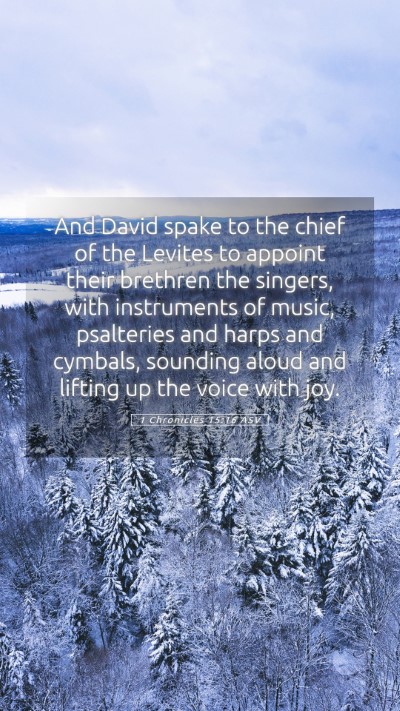 Picture 05 - 1 Chronicles 15:16 ASV Mobile Phone Wallpaper - And David spake to the chief of the Levites to - Mobile Bible Verse Wallpaper