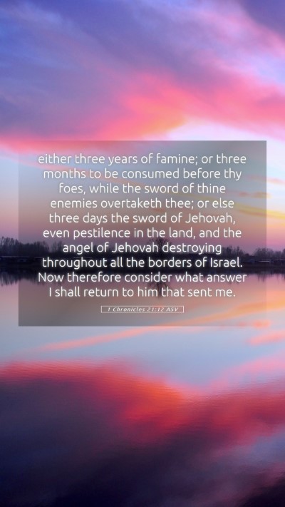 Picture 05 - 1 Chronicles 21:12 ASV Mobile Phone Wallpaper - either three years of famine; or three months to - Mobile Bible Verse Wallpaper
