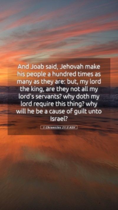 Picture 05 - 1 Chronicles 21:3 ASV Mobile Phone Wallpaper - And Joab said, Jehovah make his people a hundred - Mobile Bible Verse Wallpaper
