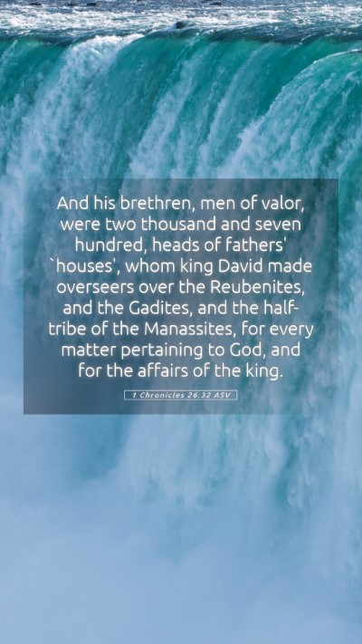 Picture 05 - 1 Chronicles 26:32 ASV Mobile Phone Wallpaper - And his brethren, men of valor, were two thousand - Mobile Bible Verse Wallpaper