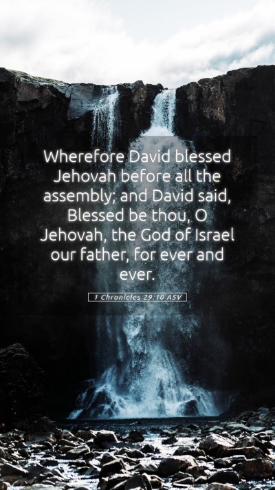 Picture 05 - 1 Chronicles 29:10 ASV Mobile Phone Wallpaper - Wherefore David blessed Jehovah before all the - Mobile Bible Verse Wallpaper