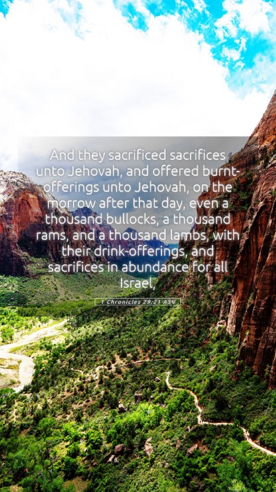 Picture 05 - 1 Chronicles 29:21 ASV Mobile Phone Wallpaper - And they sacrificed sacrifices unto Jehovah, and - Mobile Bible Verse Wallpaper