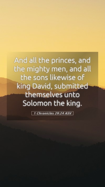 Picture 05 - 1 Chronicles 29:24 ASV Mobile Phone Wallpaper - And all the princes, and the mighty men, and all - Mobile Bible Verse Wallpaper