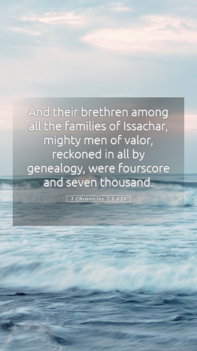 Picture 05 - 1 Chronicles 7:5 ASV Mobile Phone Wallpaper - And their brethren among all the families of - Mobile Bible Verse Wallpaper