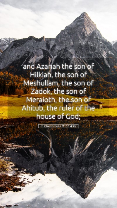 Picture 05 - 1 Chronicles 9:11 ASV Mobile Phone Wallpaper - and Azariah the son of Hilkiah, the son of - Mobile Bible Verse Wallpaper