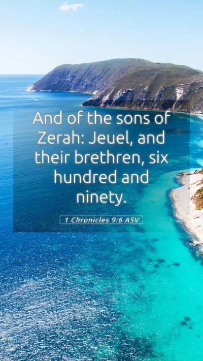 Picture 05 - 1 Chronicles 9:6 ASV Mobile Phone Wallpaper - And of the sons of Zerah: Jeuel, and their - Mobile Bible Verse Wallpaper