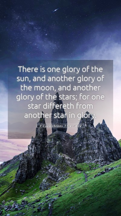 Picture 05 - 1 Corinthians 15:41 ASV Mobile Phone Wallpaper - There is one glory of the sun, and another glory - Mobile Bible Verse Wallpaper