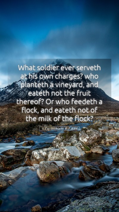 Picture 05 - 1 Corinthians 9:7 ASV Mobile Phone Wallpaper - What soldier ever serveth at his own charges? who - Mobile Bible Verse Wallpaper