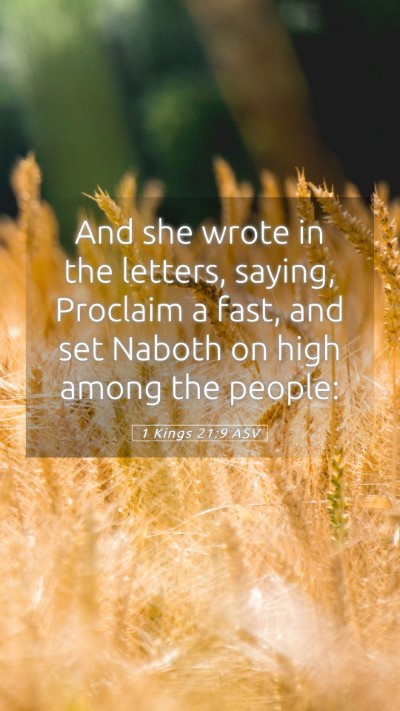 Picture 05 - 1 Kings 21:9 ASV Mobile Phone Wallpaper - And she wrote in the letters, saying, Proclaim a - Mobile Bible Verse Wallpaper
