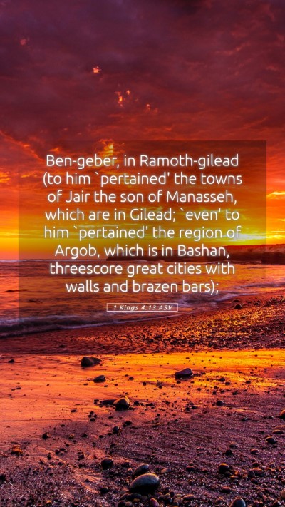 Picture 05 - 1 Kings 4:13 ASV Mobile Phone Wallpaper - Ben-geber, in Ramoth-gilead (to him `pertained' - Mobile Bible Verse Wallpaper