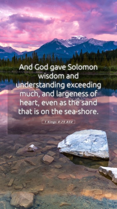 Picture 05 - 1 Kings 4:29 ASV Mobile Phone Wallpaper - And God gave Solomon wisdom and understanding - Mobile Bible Verse Wallpaper
