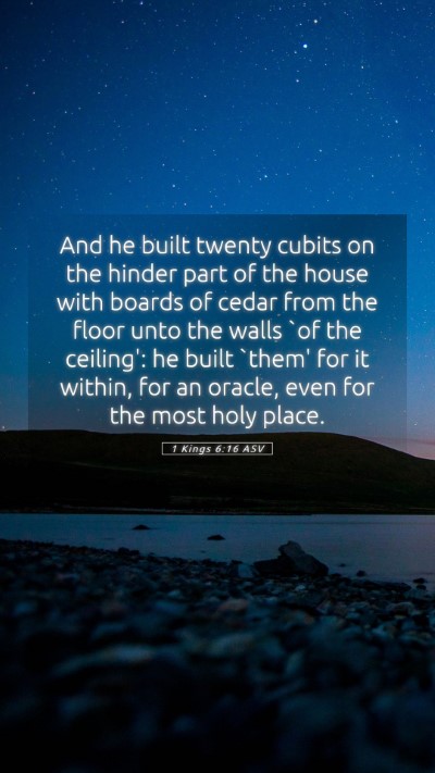 Picture 05 - 1 Kings 6:16 ASV Mobile Phone Wallpaper - And he built twenty cubits on the hinder part of - Mobile Bible Verse Wallpaper