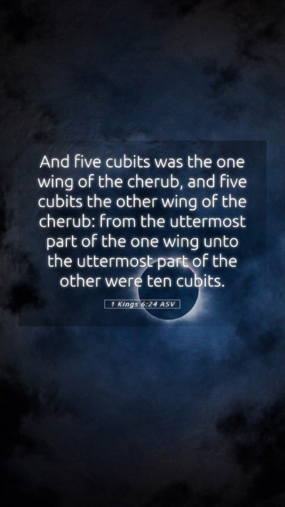 Picture 05 - 1 Kings 6:24 ASV Mobile Phone Wallpaper - And five cubits was the one wing of the cherub, - Mobile Bible Verse Wallpaper