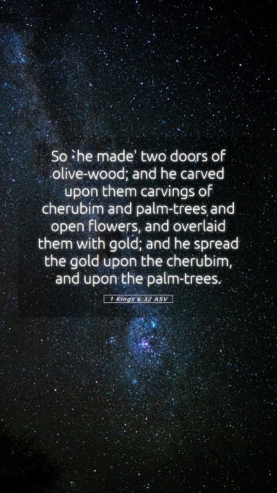 Picture 05 - 1 Kings 6:32 ASV Mobile Phone Wallpaper - So `he made' two doors of olive-wood; and he - Mobile Bible Verse Wallpaper