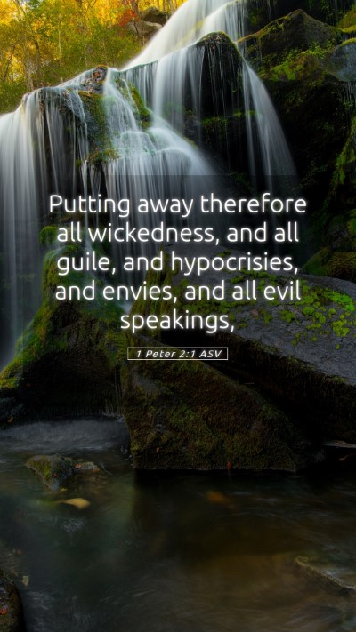 Picture 05 - 1 Peter 2:1 ASV Mobile Phone Wallpaper - Putting away therefore all wickedness, and all - Mobile Bible Verse Wallpaper