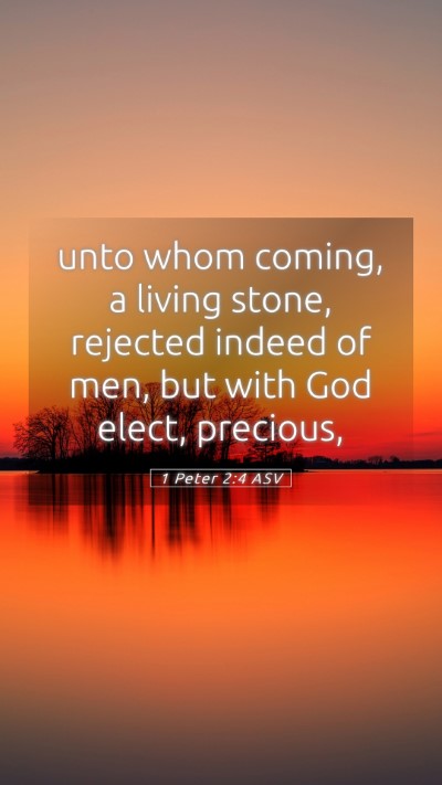 Picture 05 - 1 Peter 2:4 ASV Mobile Phone Wallpaper - unto whom coming, a living stone, rejected indeed - Mobile Bible Verse Wallpaper