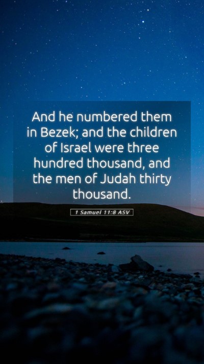 Picture 05 - 1 Samuel 11:8 ASV Mobile Phone Wallpaper - And he numbered them in Bezek; and the children - Mobile Bible Verse Wallpaper
