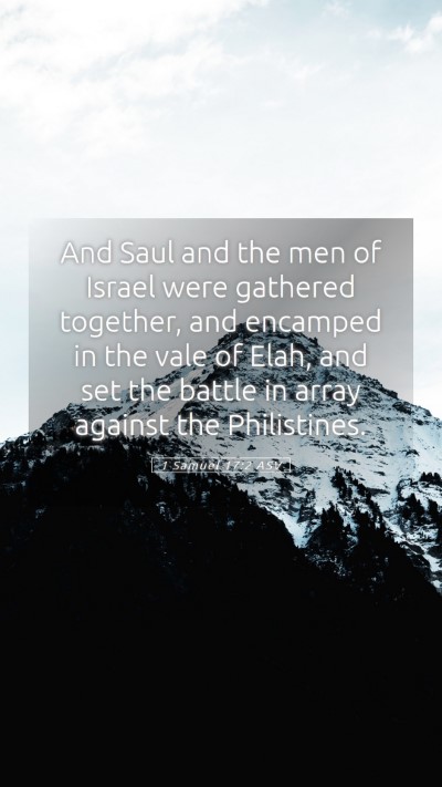 Picture 05 - 1 Samuel 17:2 ASV Mobile Phone Wallpaper - And Saul and the men of Israel were gathered - Mobile Bible Verse Wallpaper