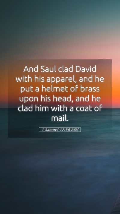 Picture 05 - 1 Samuel 17:38 ASV Mobile Phone Wallpaper - And Saul clad David with his apparel, and he put - Mobile Bible Verse Wallpaper