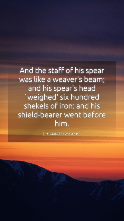 Picture 05 - 1 Samuel 17:7 ASV Mobile Phone Wallpaper - And the staff of his spear was like a weaver's - Mobile Bible Verse Wallpaper