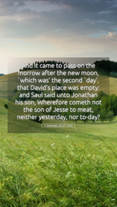 Picture 05 - 1 Samuel 20:27 ASV Mobile Phone Wallpaper - And it came to pass on the morrow after the new - Mobile Bible Verse Wallpaper