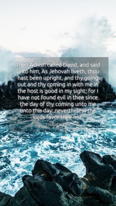 Picture 05 - 1 Samuel 29:6 ASV Mobile Phone Wallpaper - Then Achish called David, and said unto him, As - Mobile Bible Verse Wallpaper