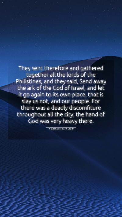 Picture 05 - 1 Samuel 5:11 ASV Mobile Phone Wallpaper - They sent therefore and gathered together all the - Mobile Bible Verse Wallpaper