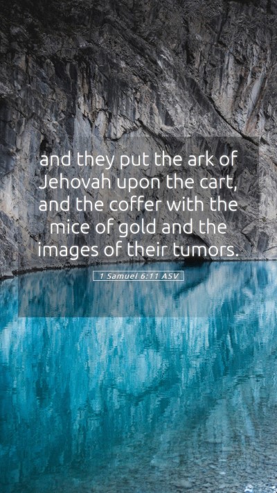 Picture 05 - 1 Samuel 6:11 ASV Mobile Phone Wallpaper - and they put the ark of Jehovah upon the cart, - Mobile Bible Verse Wallpaper