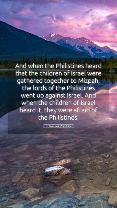 Picture 05 - 1 Samuel 7:7 ASV Mobile Phone Wallpaper - And when the Philistines heard that the children - Mobile Bible Verse Wallpaper