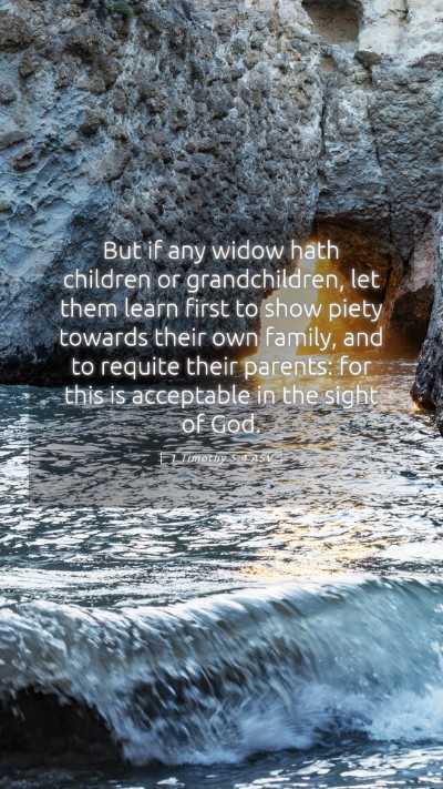 Picture 05 - 1 Timothy 5:4 ASV Mobile Phone Wallpaper - But if any widow hath children or grandchildren, - Mobile Bible Verse Wallpaper
