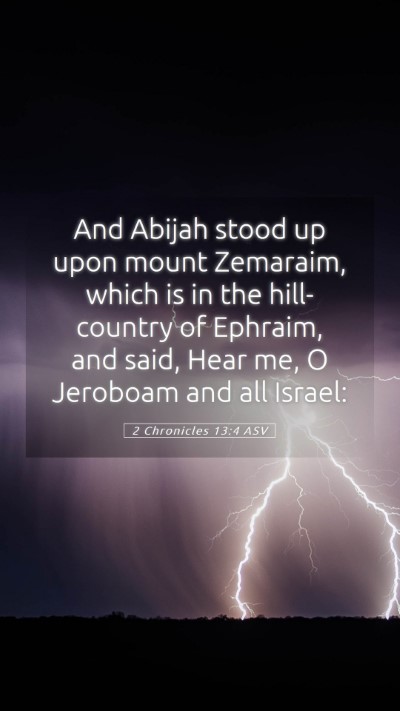 Picture 05 - 2 Chronicles 13:4 ASV Mobile Phone Wallpaper - And Abijah stood up upon mount Zemaraim, which is - Mobile Bible Verse Wallpaper