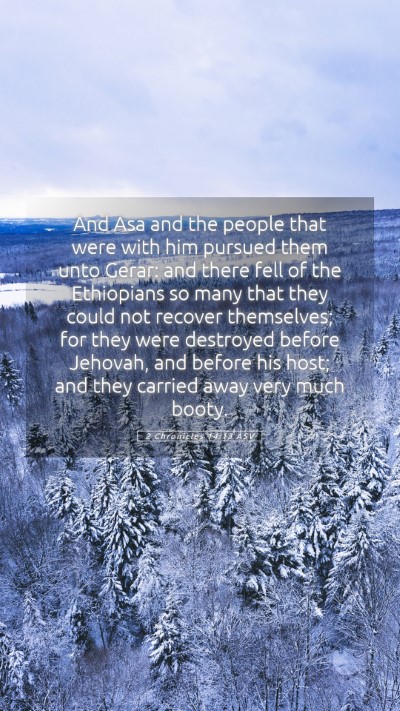 Picture 05 - 2 Chronicles 14:13 ASV Mobile Phone Wallpaper - And Asa and the people that were with him pursued - Mobile Bible Verse Wallpaper