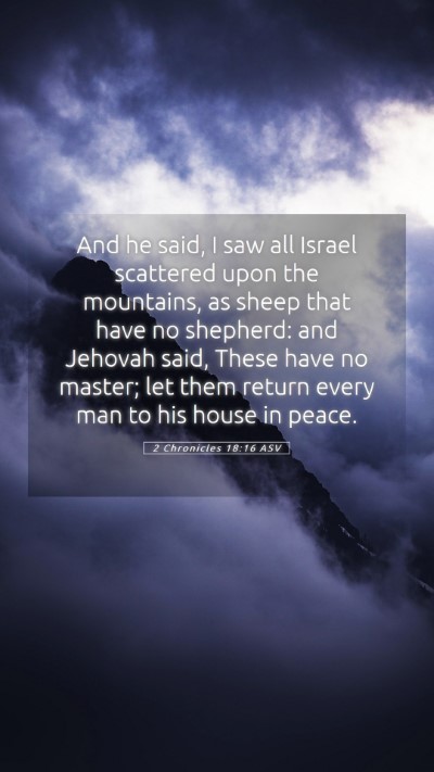 Picture 05 - 2 Chronicles 18:16 ASV Mobile Phone Wallpaper - And he said, I saw all Israel scattered upon the - Mobile Bible Verse Wallpaper