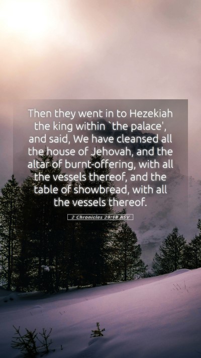 Picture 05 - 2 Chronicles 29:18 ASV Mobile Phone Wallpaper - Then they went in to Hezekiah the king within - Mobile Bible Verse Wallpaper