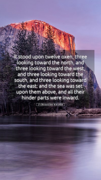 Picture 05 - 2 Chronicles 4:4 ASV Mobile Phone Wallpaper - It stood upon twelve oxen, three looking toward - Mobile Bible Verse Wallpaper