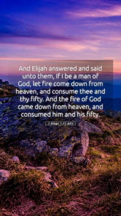 Picture 05 - 2 Kings 1:12 ASV Mobile Phone Wallpaper - And Elijah answered and said unto them, If I be a - Mobile Bible Verse Wallpaper