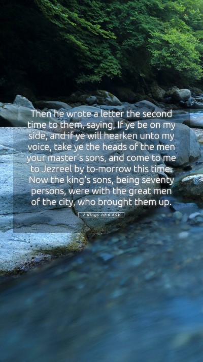 Picture 05 - 2 Kings 10:6 ASV Mobile Phone Wallpaper - Then he wrote a letter the second time to them, - Mobile Bible Verse Wallpaper