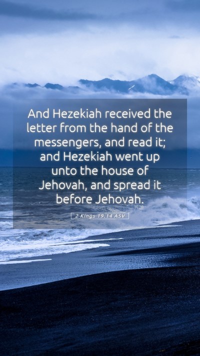 Picture 05 - 2 Kings 19:14 ASV Mobile Phone Wallpaper - And Hezekiah received the letter from the hand of - Mobile Bible Verse Wallpaper