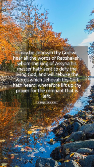 Picture 05 - 2 Kings 19:4 ASV Mobile Phone Wallpaper - It may be Jehovah thy God will hear all the words - Mobile Bible Verse Wallpaper