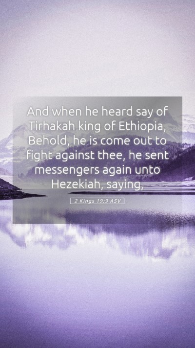 Picture 05 - 2 Kings 19:9 ASV Mobile Phone Wallpaper - And when he heard say of Tirhakah king of - Mobile Bible Verse Wallpaper