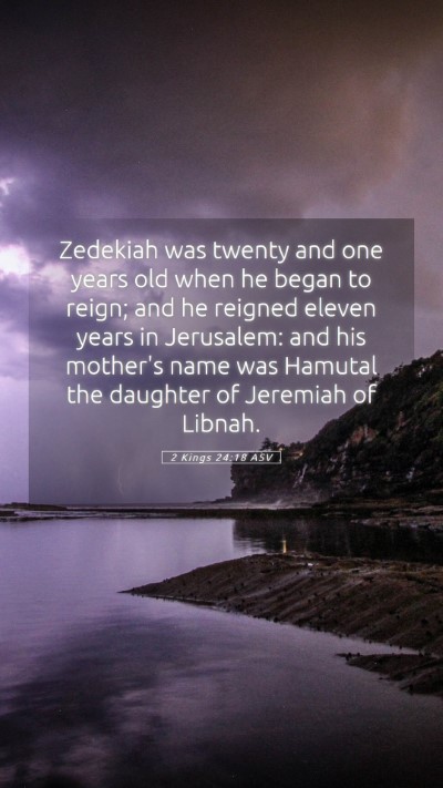 Picture 05 - 2 Kings 24:18 ASV Mobile Phone Wallpaper - Zedekiah was twenty and one years old when he - Mobile Bible Verse Wallpaper