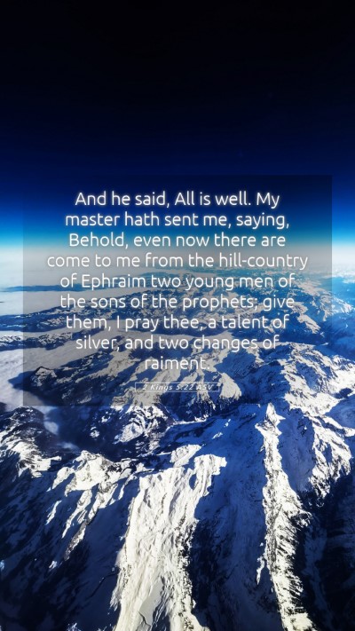 Picture 05 - 2 Kings 5:22 ASV Mobile Phone Wallpaper - And he said, All is well. My master hath sent me, - Mobile Bible Verse Wallpaper