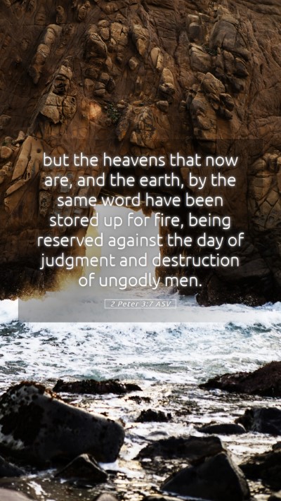Picture 05 - 2 Peter 3:7 ASV Mobile Phone Wallpaper - but the heavens that now are, and the earth, by - Mobile Bible Verse Wallpaper