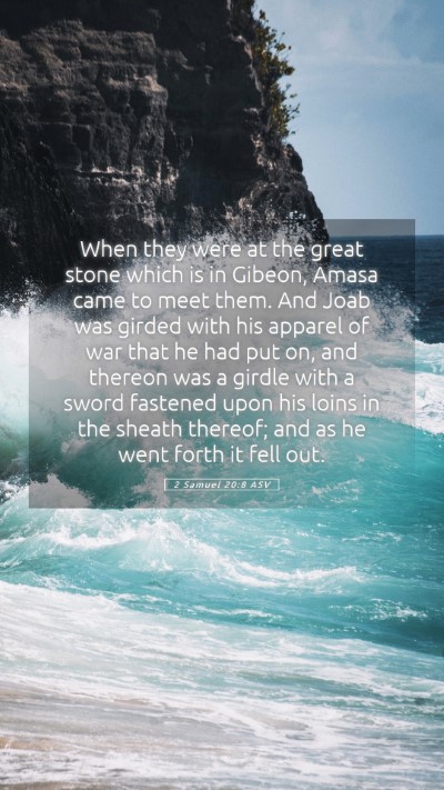 Picture 05 - 2 Samuel 20:8 ASV Mobile Phone Wallpaper - When they were at the great stone which is in - Mobile Bible Verse Wallpaper