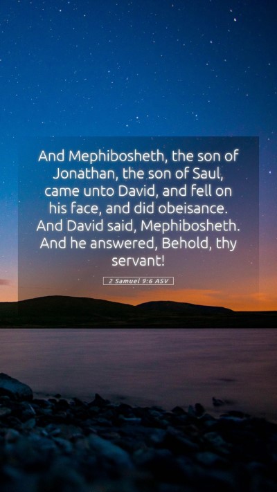 Picture 05 - 2 Samuel 9:6 ASV Mobile Phone Wallpaper - And Mephibosheth, the son of Jonathan, the son of - Mobile Bible Verse Wallpaper