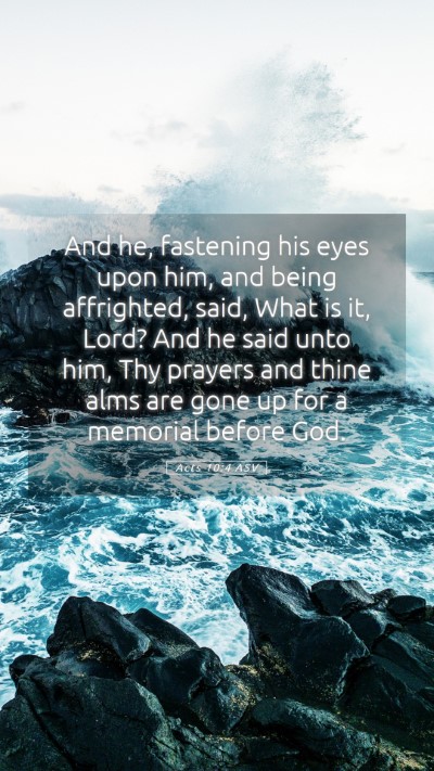 Picture 05 - Acts 10:4 ASV Mobile Phone Wallpaper - And he, fastening his eyes upon him, and being - Mobile Bible Verse Wallpaper